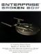 [Enterprise 01] • STAR TREK · Enterprise - Broken Bow